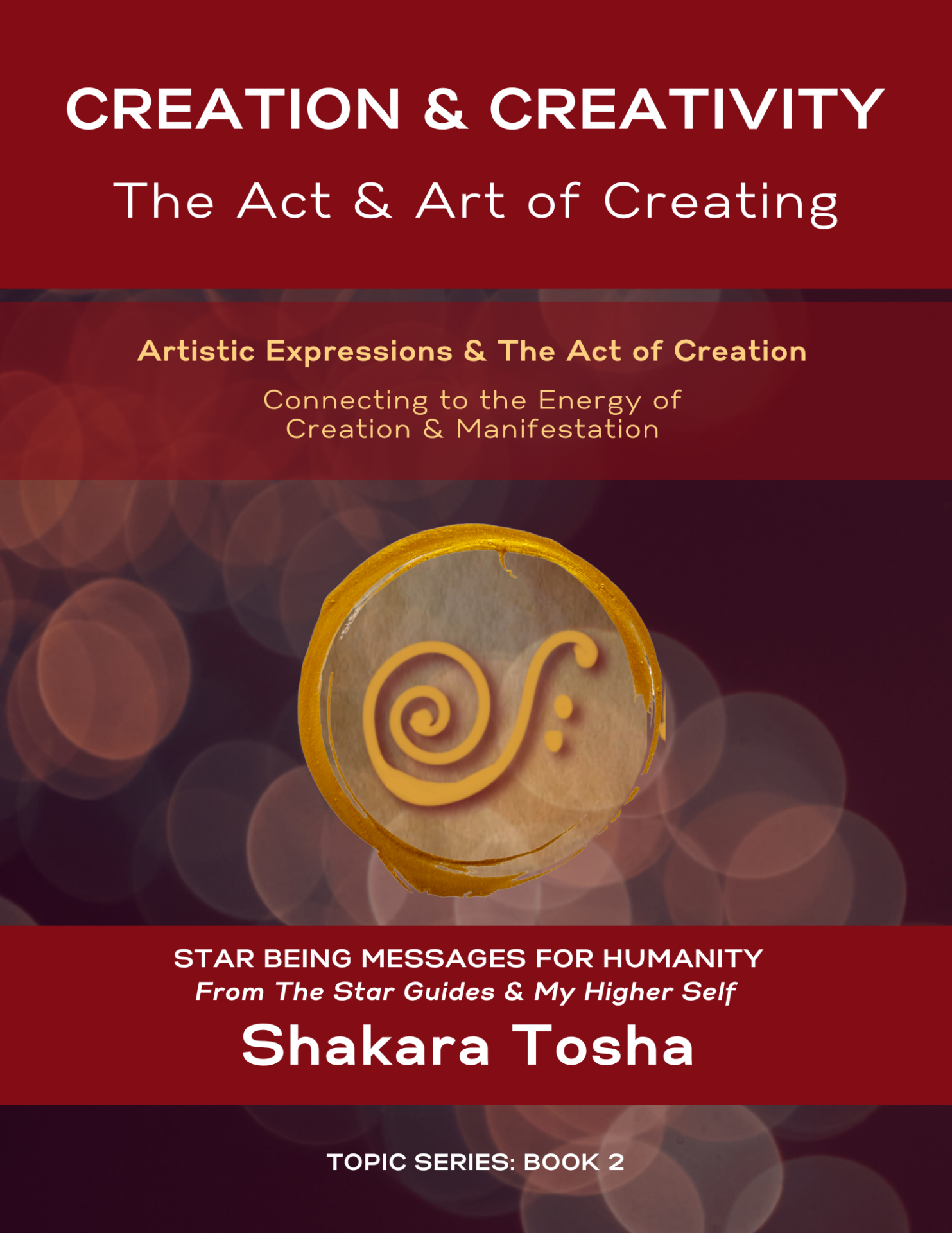 Topic Book #2: "CREATION & CREATIVITY"